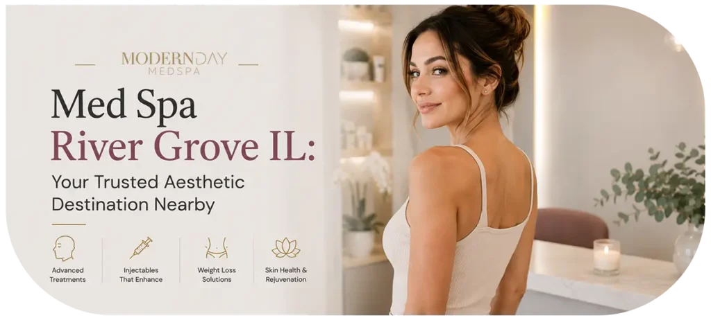 med spa River Grove IL Your Trusted Aesthetic Destination Nearby